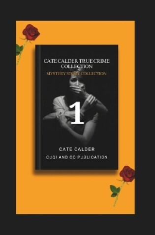 Cover of Cate Calder True Crime Collection