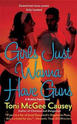 Book cover for Girls Just Wanna Have Guns