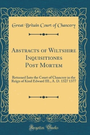 Cover of Abstracts of Wiltshire Inquisitiones Post Mortem