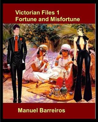 Cover of Victorian Files 1 Fortune and Misfortune