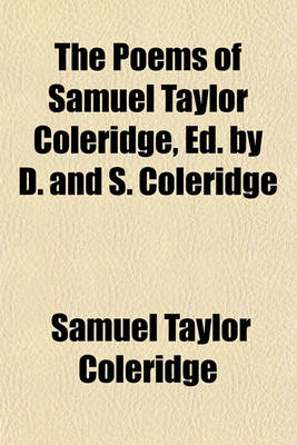 Book cover for The Poems of Samuel Taylor Coleridge, Ed. by D. and S. Coleridge