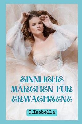 Book cover for Sinnliche Märchen Für Erwachsene