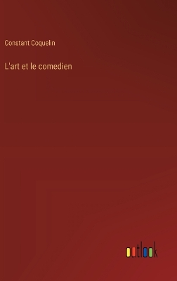 Book cover for L'art et le comedien