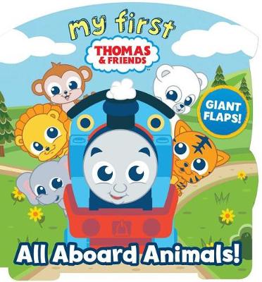 Book cover for My First Thomas: All Aboard Animals!