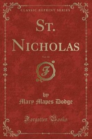 Cover of St. Nicholas, Vol. 18 (Classic Reprint)