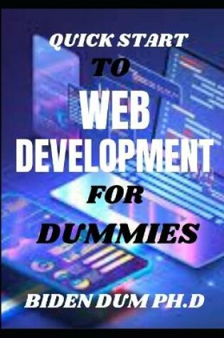 Cover of Quick Start to Web Development for Dummies