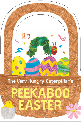 Cover of The Very Hungry Caterpillar's Peekaboo Easter
