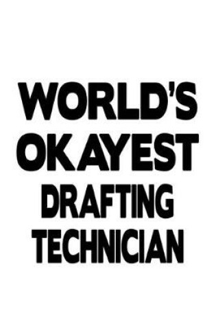 Cover of World's Okayest Drafting Technician