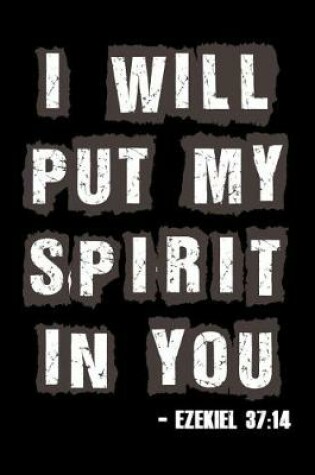 Cover of I Will Put My Spirit In You Ezekiel 37