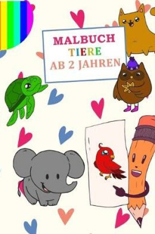 Cover of Malbuch Tiere ab 2 Jahren