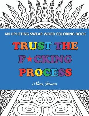 Cover of Trust the F*cking Process