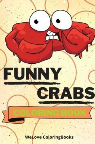 Cover of Funny Crabs Coloring Book