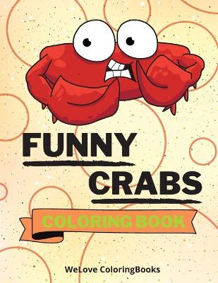 Book cover for Funny Crabs Coloring Book