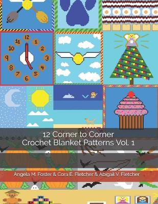 Book cover for 12 Corner to Corner Crochet Blanket Patterns Vol. 1