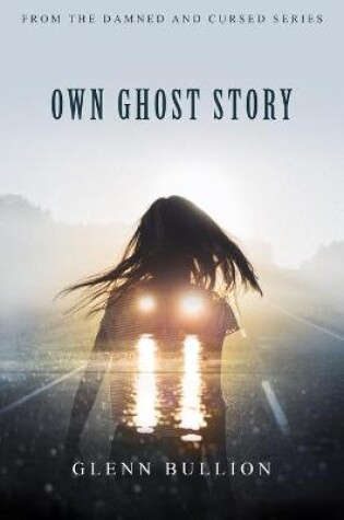 Cover of Own Ghost Story