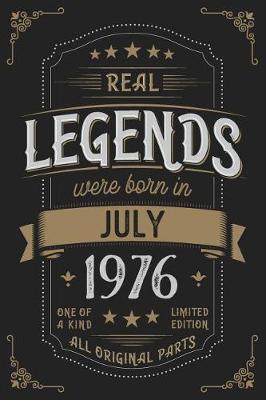 Book cover for Real Legends were born in July 1976