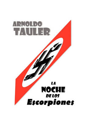 Book cover for La Noche de Los Escorpiones