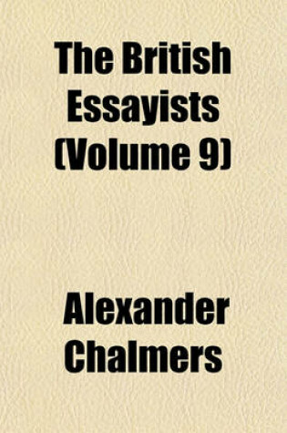 Cover of The British Essayists (Volume 9)