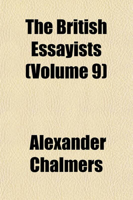 Book cover for The British Essayists (Volume 9)