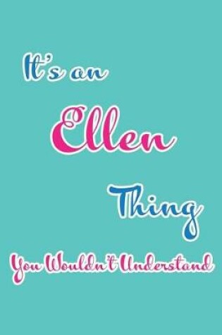 Cover of It's an Ellen Thing You Wouldn't Understand