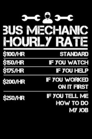 Cover of Bus Mechanic Hourly Rate