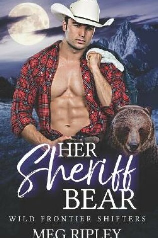 Cover of Her Sheriff Bear