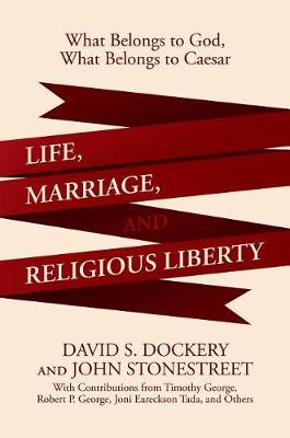 Book cover for Life, Marriage, and Religious Liberty