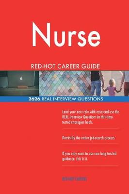 Book cover for Nurse Red-Hot Career Guide; 2626 Real Interview Questions