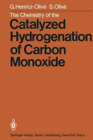 Cover of The Chemistry of the Catalyzed Hydrogenation of Carbon Monoxide