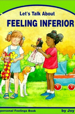 Cover of Let's Talk about Feeling Inferior