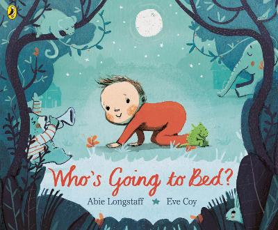 Book cover for Who's Going to Bed?