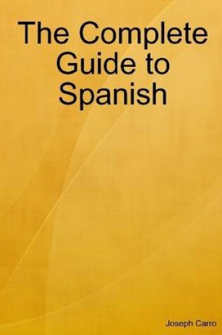 Cover of The Complete Guide to Spanish