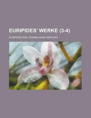 Book cover for Euripides' Werke (3-4 )