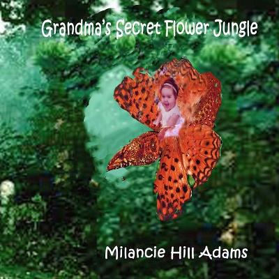 Book cover for Grandma's Secret Flower Jungle