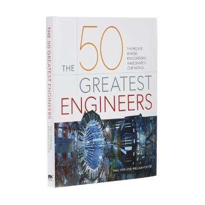 Book cover for The 50 Greatest Engineers