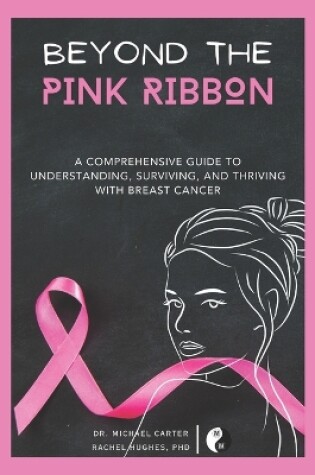 Cover of Beyond The Pink Ribbon