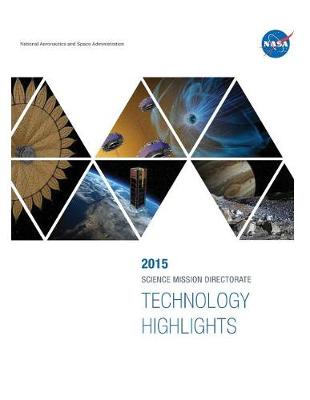 Book cover for 2015 Science Mission Directorate Technology Highlights