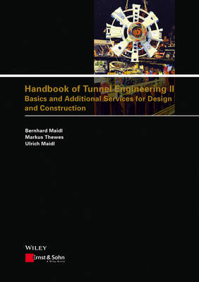 Book cover for Handbook of Tunnel Engineering II - Basics and Additional Services for Design and Construction