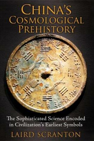 Cover of China's Cosmological Prehistory