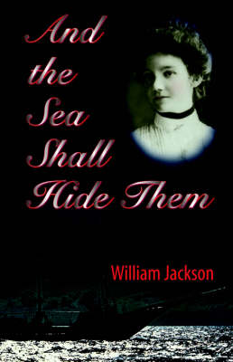 Book cover for And The Sea Shall Hide Them