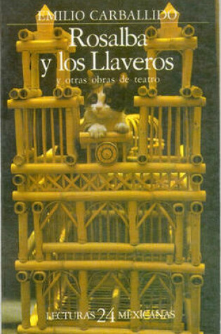 Cover of Rosalba y Los Llaveros, y Otras Obras de Teatro