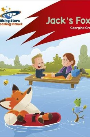 Cover of Reading Planet: Rocket Phonics – Target Practice – Jack's Fox – Red A