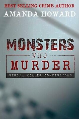 Cover of Monsters Who Murder