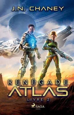 Book cover for Renegade Atlas - Livre 2