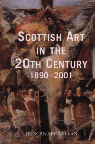 Cover of Scottish Art In The 20th Century 1890-2001