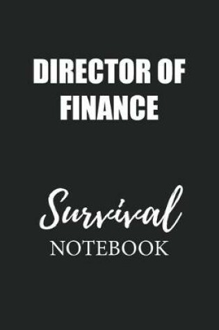 Cover of Director of Finance Survival Notebook