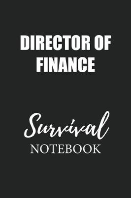 Book cover for Director of Finance Survival Notebook