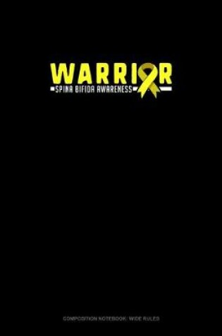 Cover of Warrior Spina Bifida Awareness