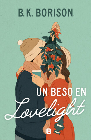 Book cover for Un beso en Lovelight / Lovelight Farms