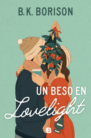 Cover of Un beso en Lovelight / Lovelight Farms